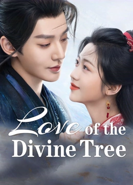 Love of the Divine Tree